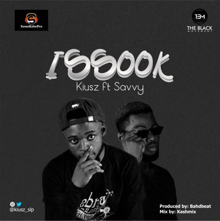 [MUSIC] Kiusz Feat Savvy - Issook 17