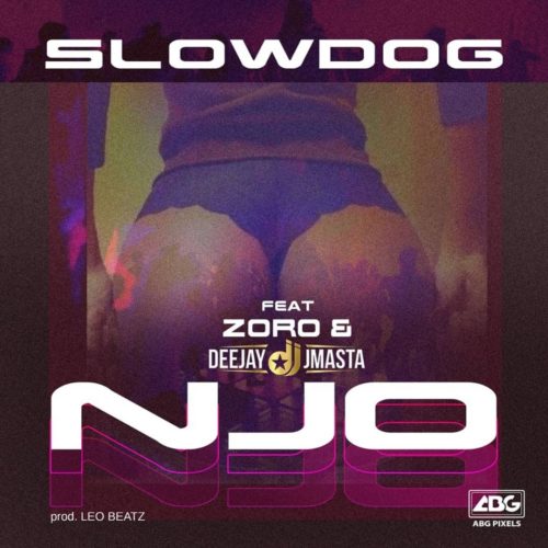 [Music] Slowdog – “Njo” ft. Zoro x Deejay J Masta 6