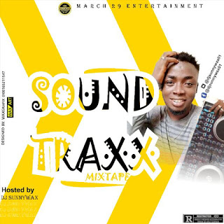 [Mixtape] DJ Sunnywax - Soundtraxx Mix Vol1 3