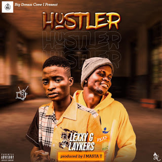 Lexxy G - Hustler Ft. Laykers 1