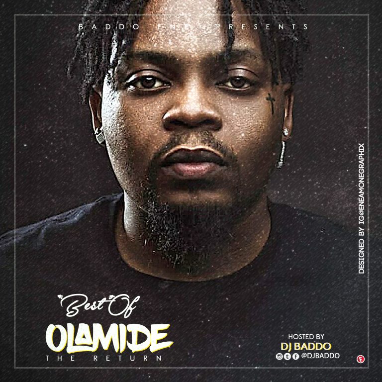 DJ Baddo – “Best Of Olamide” [The Return] Mix 8