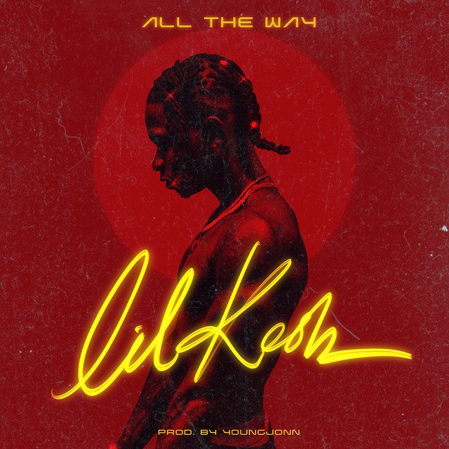 Lil Kesh – “All The Way” (Prod. by Young Jonn) 11