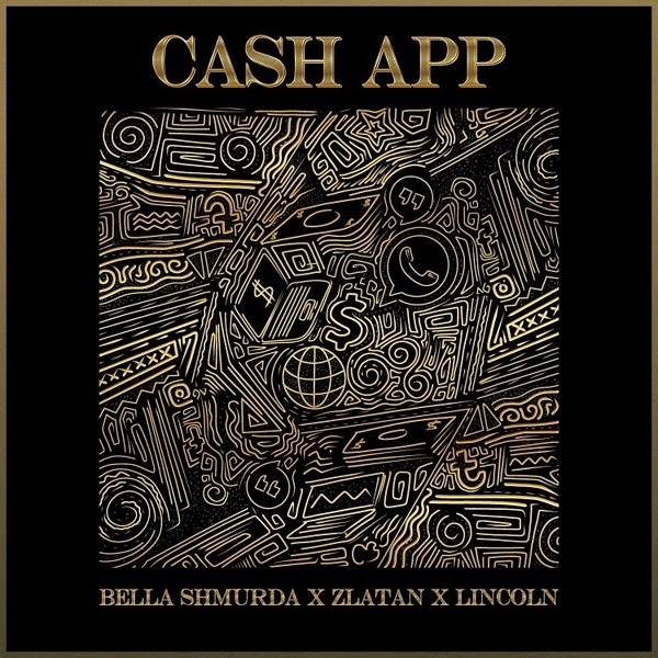 Bella Shmurda x Zlatan x Lincoln – “Cash App” 11