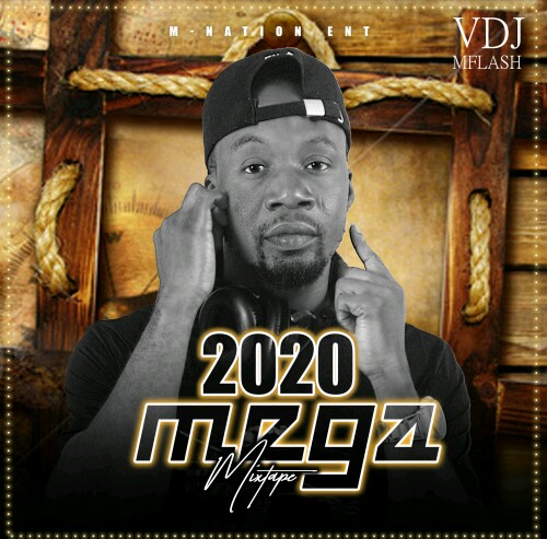 Vdj Mflash -"2020 Mega Mix" 2