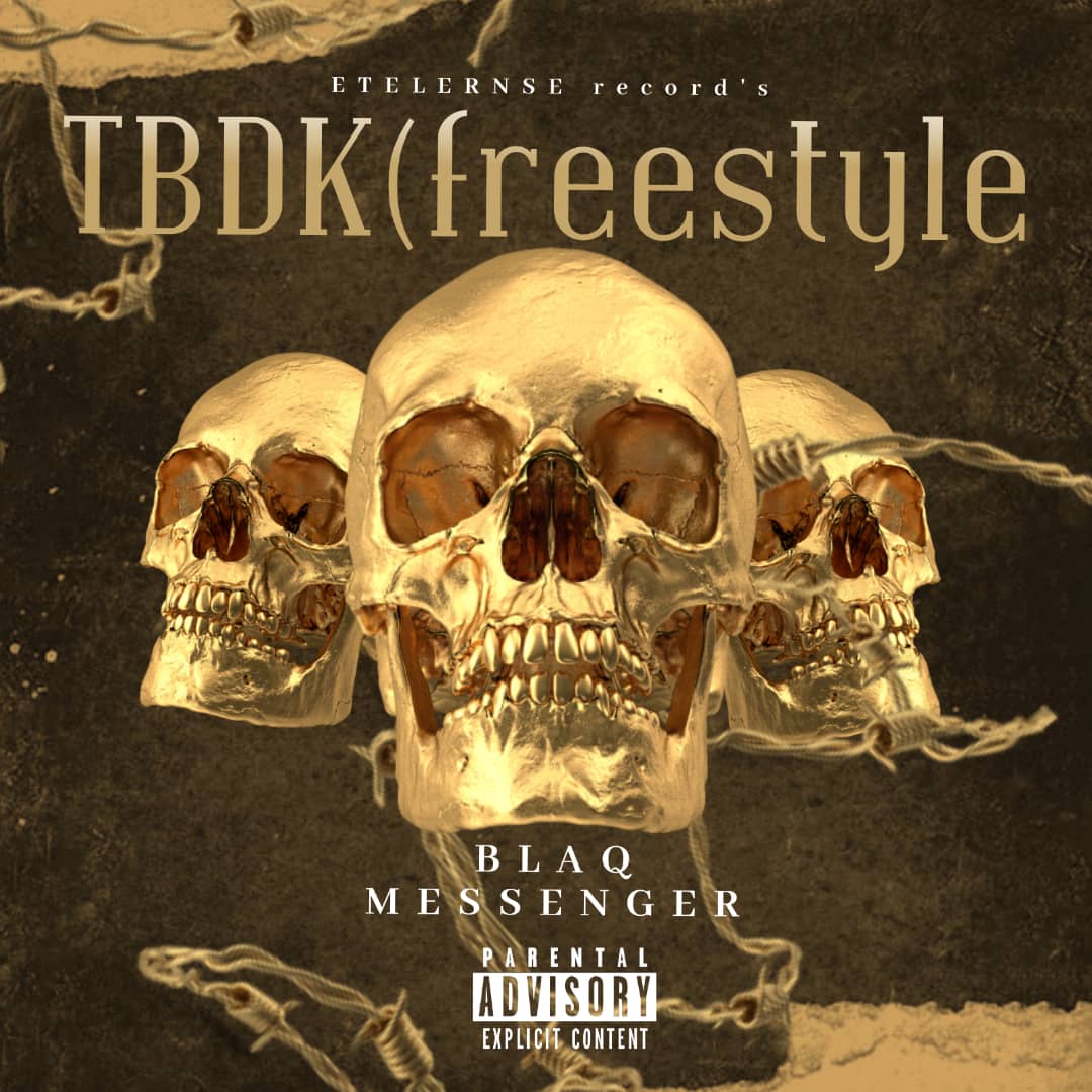 Blaq Messenger -"TBDK freestyle 3