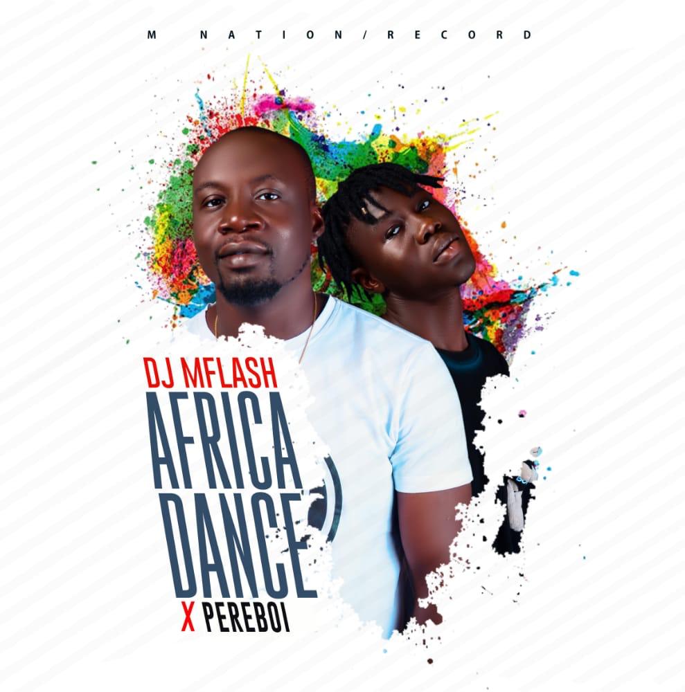 Dj Mflash - "Africa Dance" Feat Pereboy 3