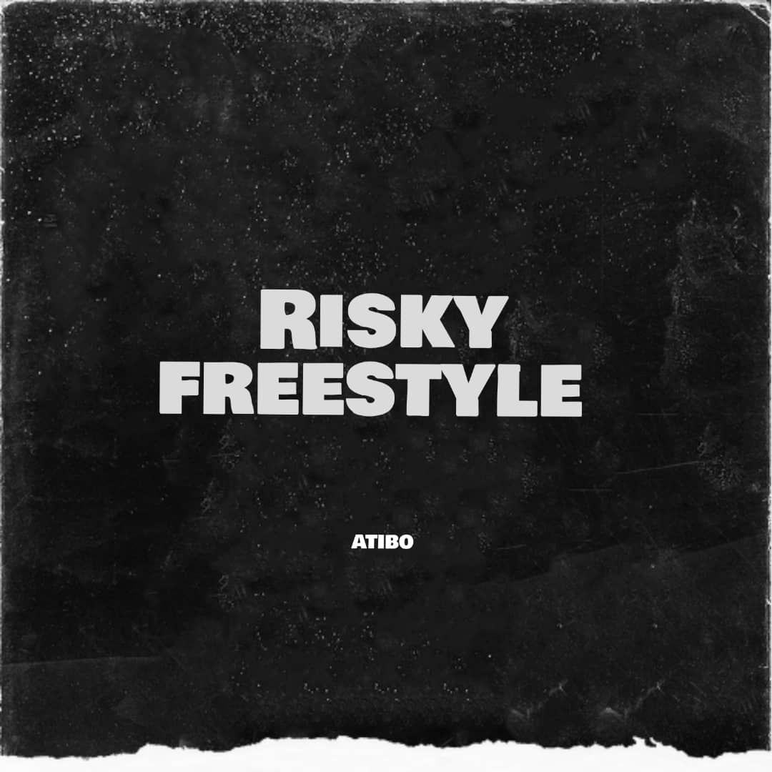 Atibo -"Risky" Freestyle (prod. Mikah) 3