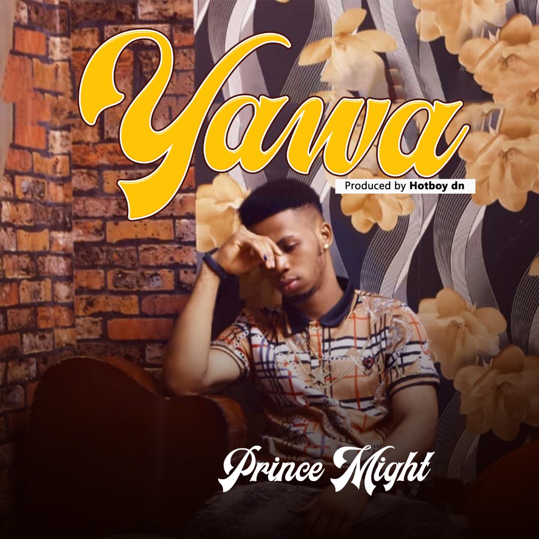 Prince Might - Yawa 5