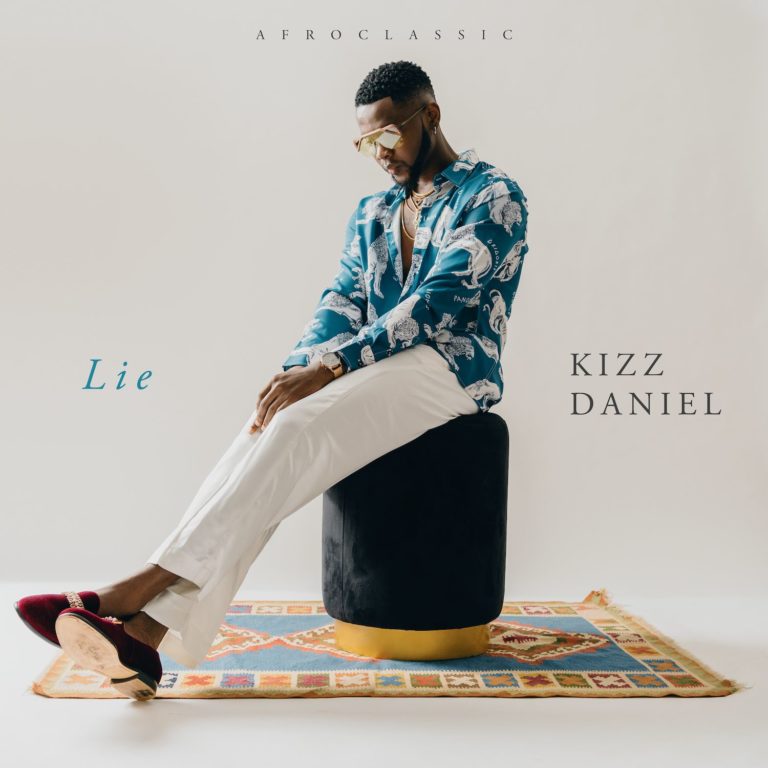 Kizz Daniel – “Lie” (Prod. by Philkeyz, Blaise Beatz) 2