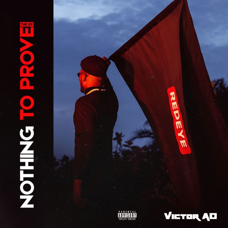 Victor AD – “Nothing To Prove” The EP 2