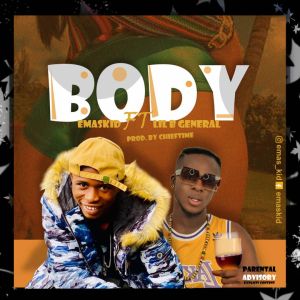 Emaskid – Body Ft. Lil B General 1