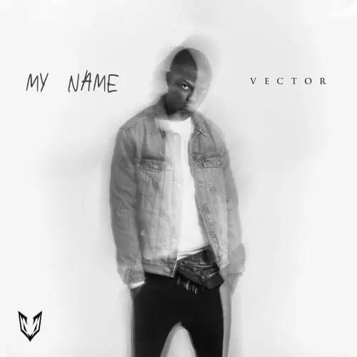 Vector – My Name 1