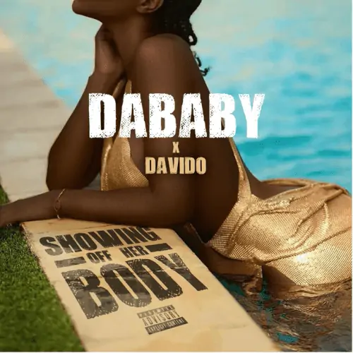 Dababy x Davido – Showing Off Her Body (Audio + Video) 3