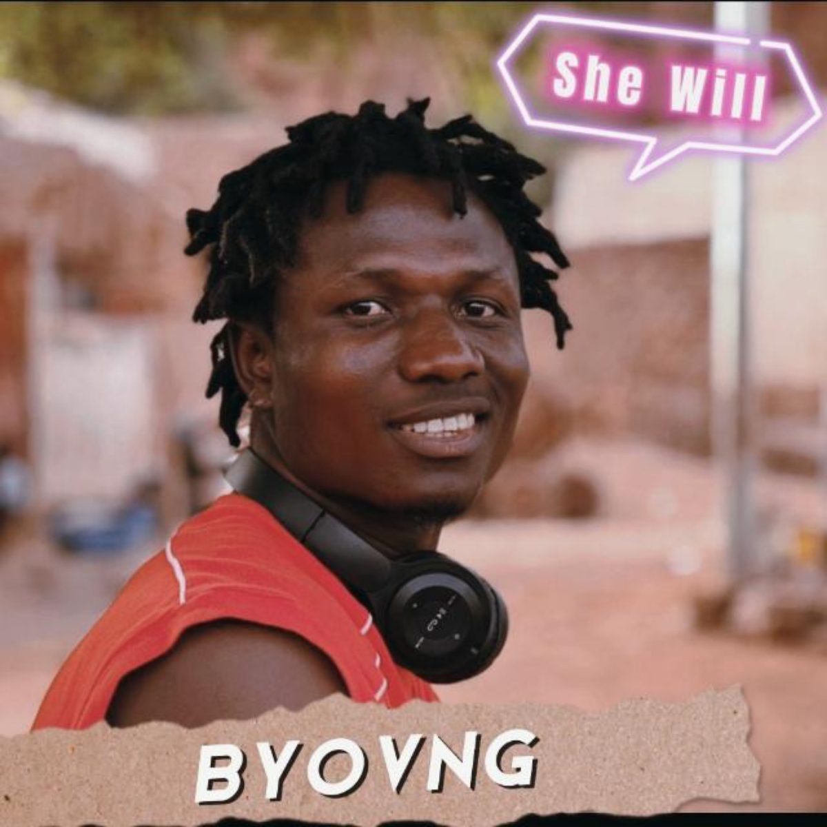 Byovng -"She Will" 1