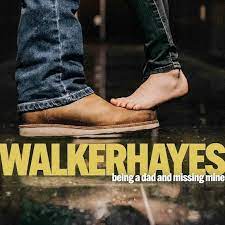 Walker Hayes if father time had a daughter Mp3