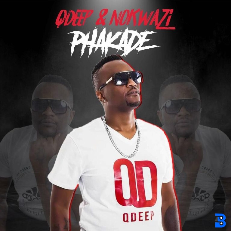 QDeep & Nokwazi PHAKADE Mp3