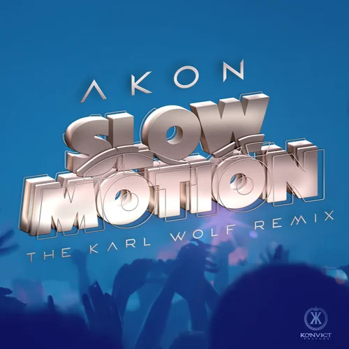 Akon – Slow Motion (Karl Wolf Remix) Ft. Karl Wolf 2