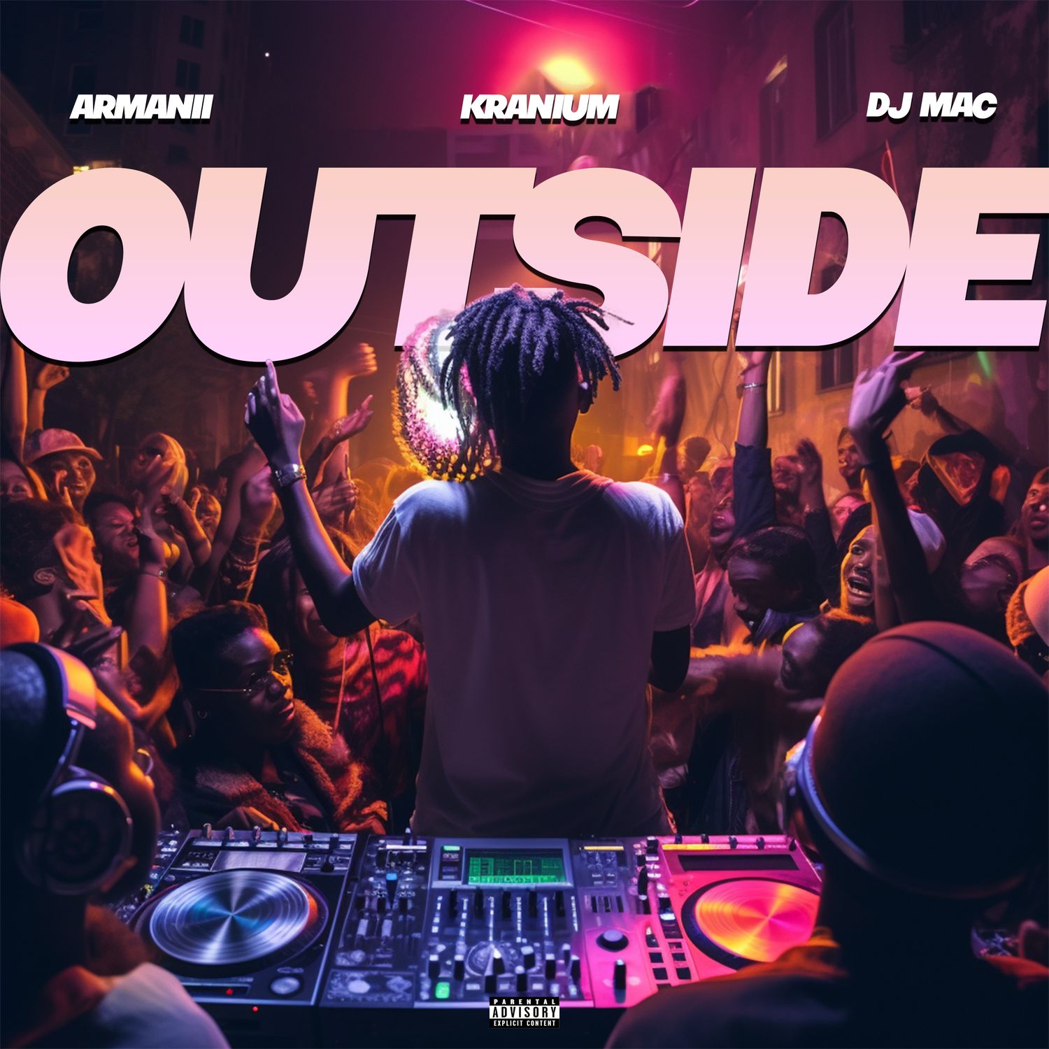 ARMANII – Outside Ft. Kranium & DJ MAC 1