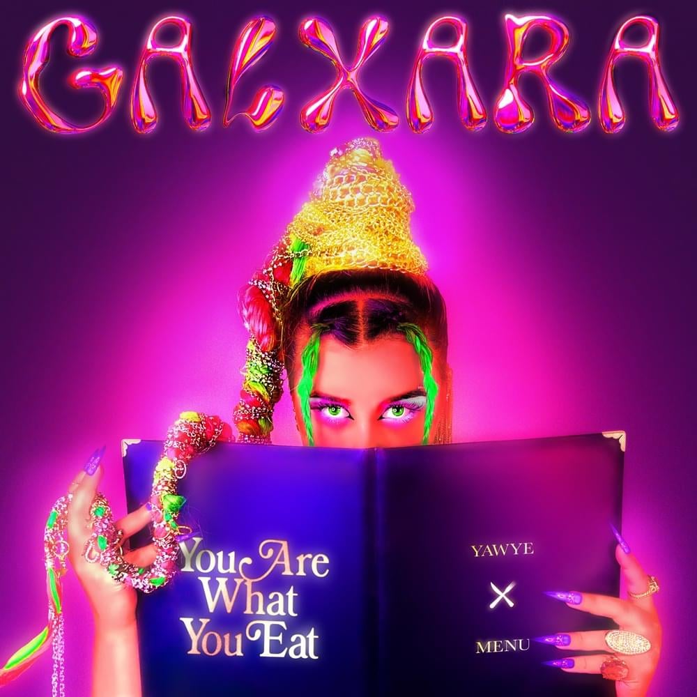 ALBUM: GALXARA – You Are What You Eat 1