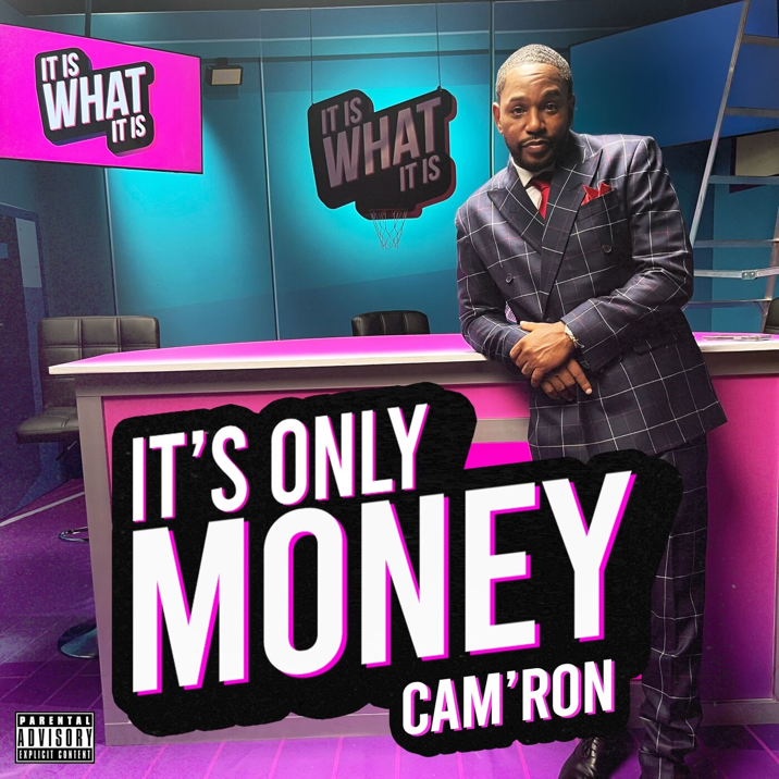 Cam'ron - It's Only Money 2