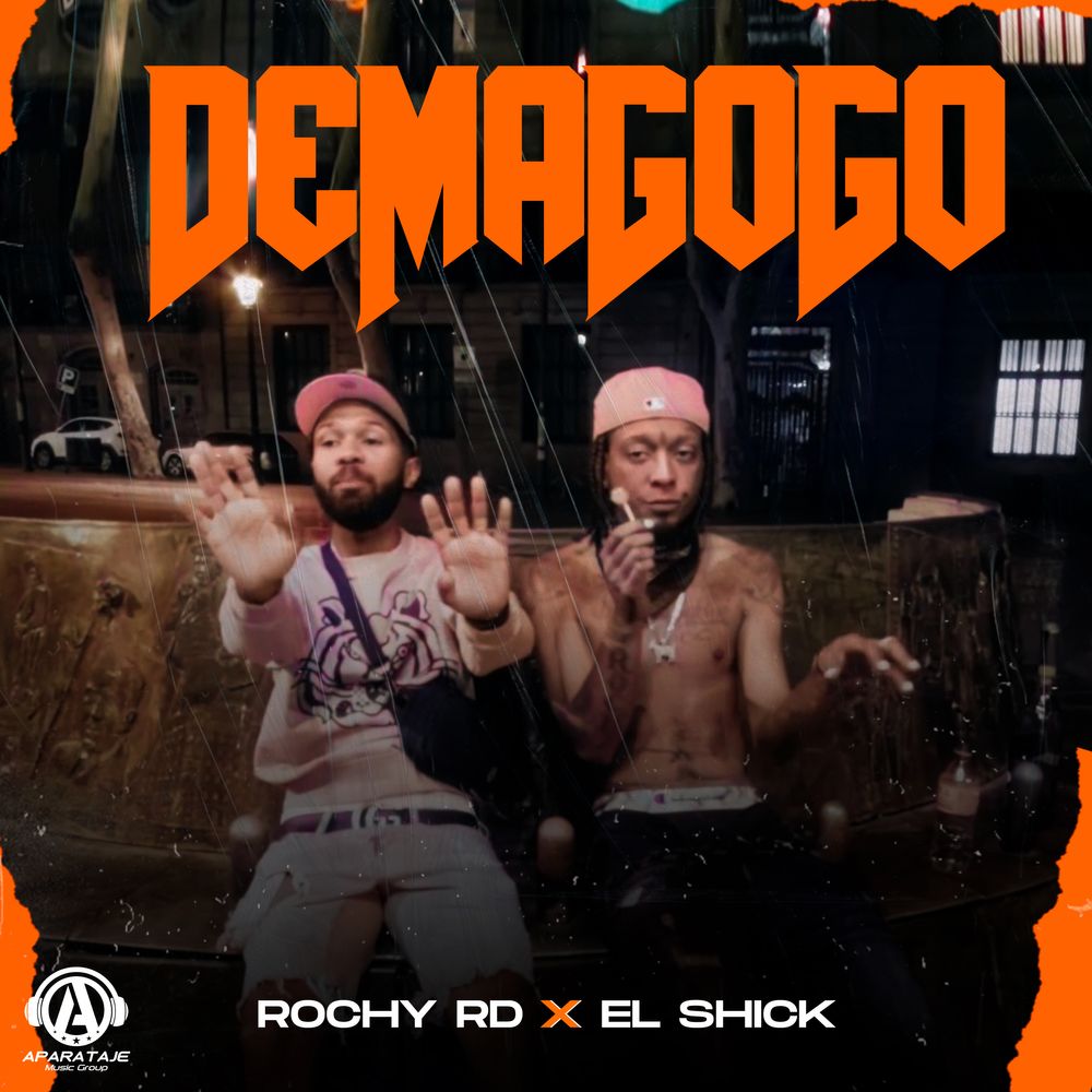 Rochy RD, El Shick – Demagogo 3