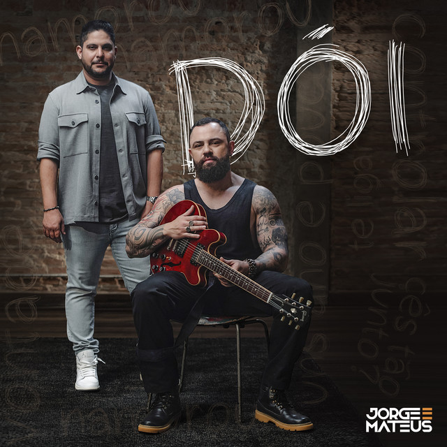 Jorge & Mateus – Dói 2