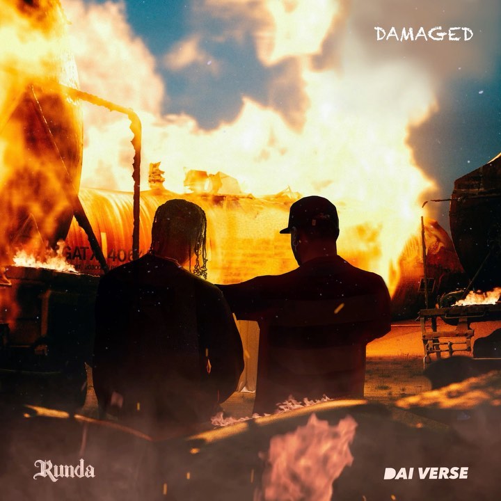 RUNDA – Damaged Ft. Dai Verse 2