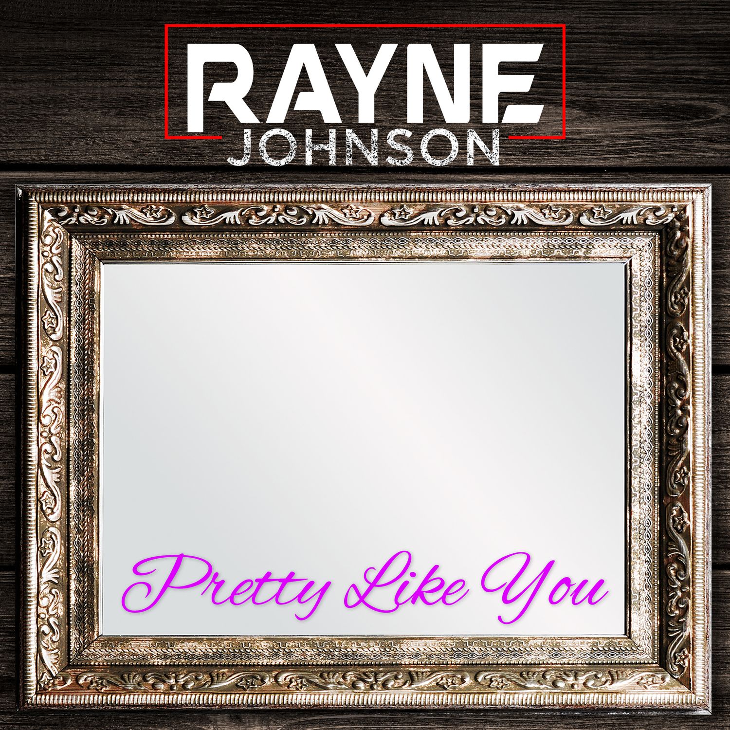 Rayne Johnson – Pretty Like You 1