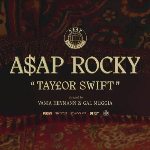 A$AP Rocky – Taylor Swift 7