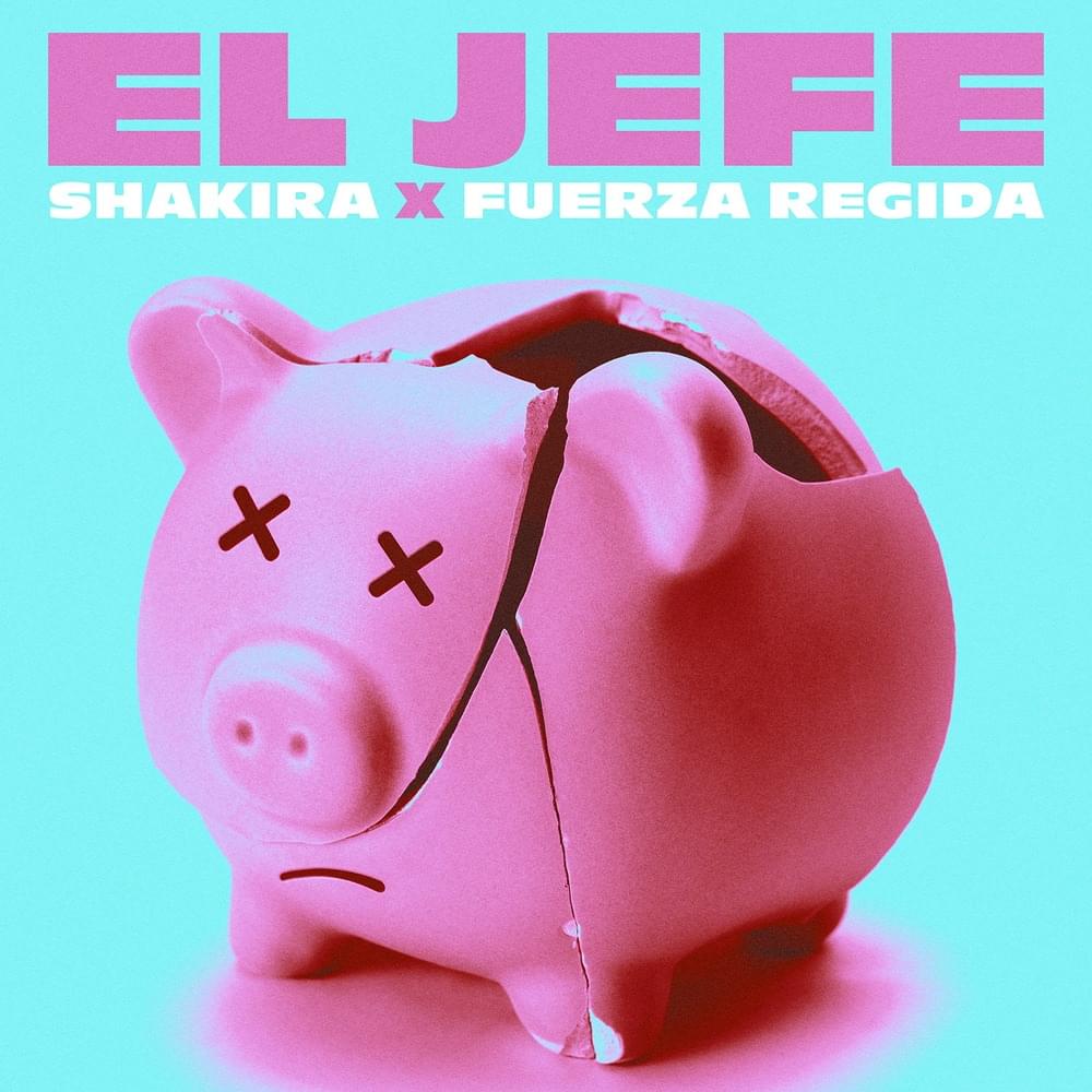 Shakira, Fuerza Regida – El Jefe 5