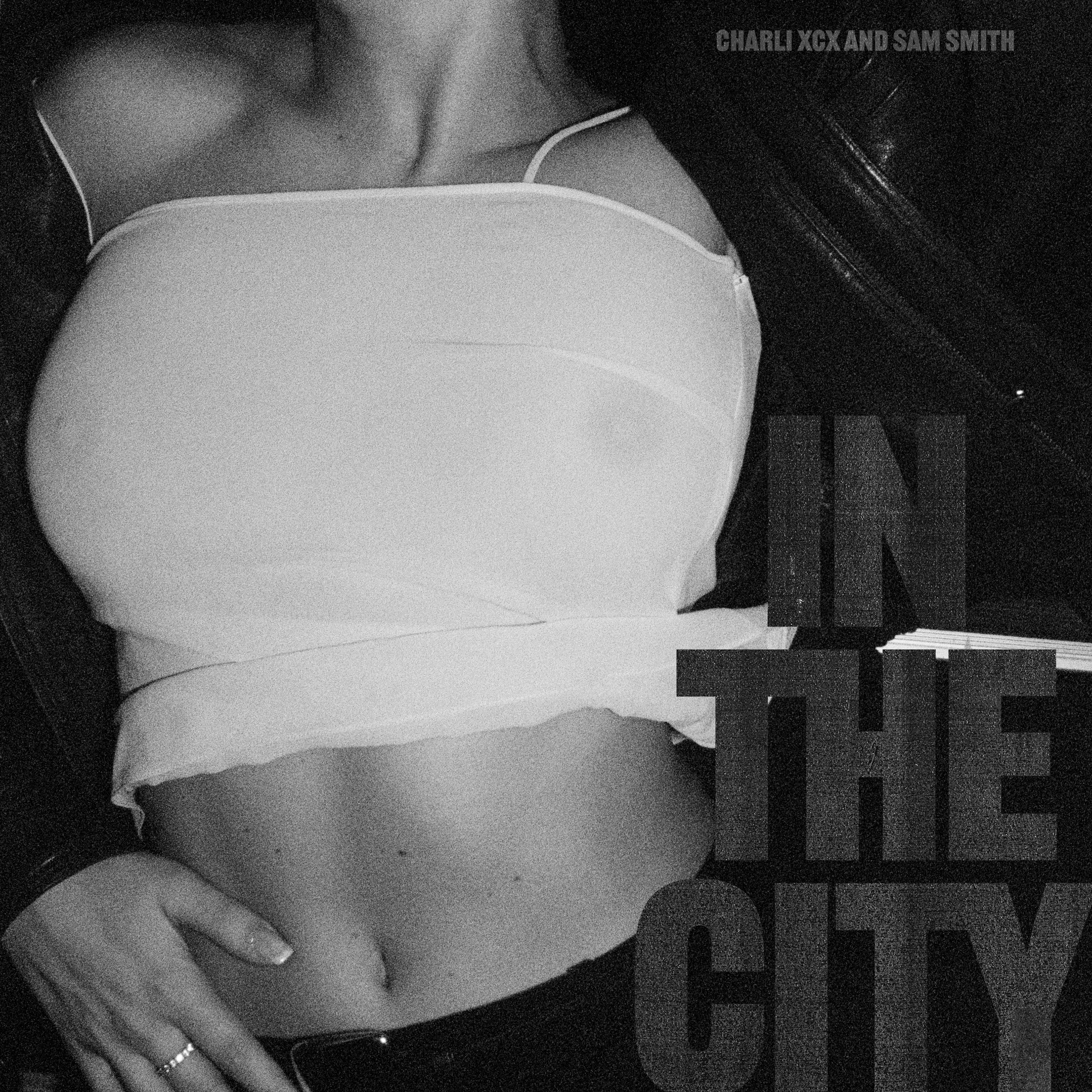 Charli XCX – In The City Ft. Sam Smith 2