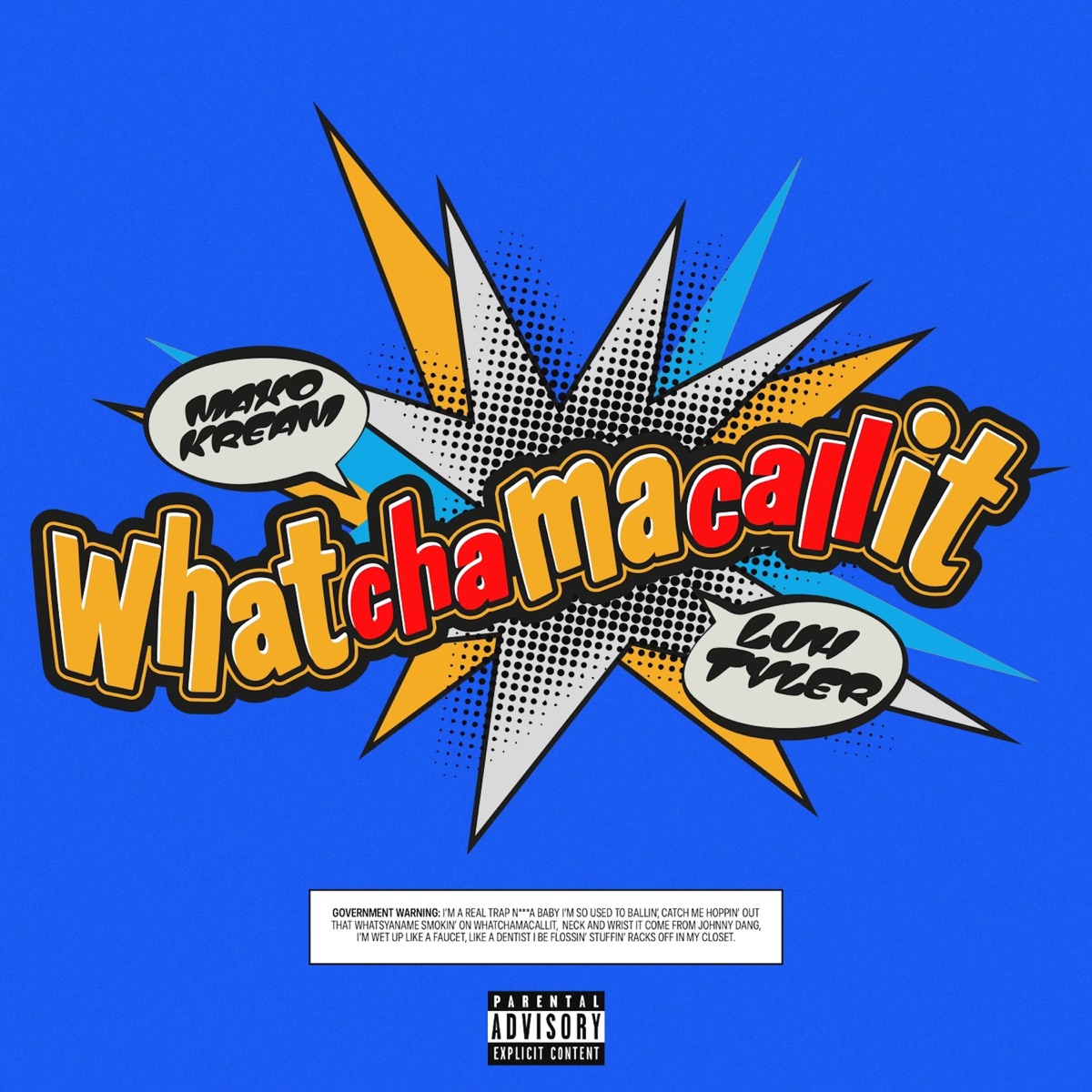 Maxo Kream Ft. Luh Tyler – Whatchamacallit 3