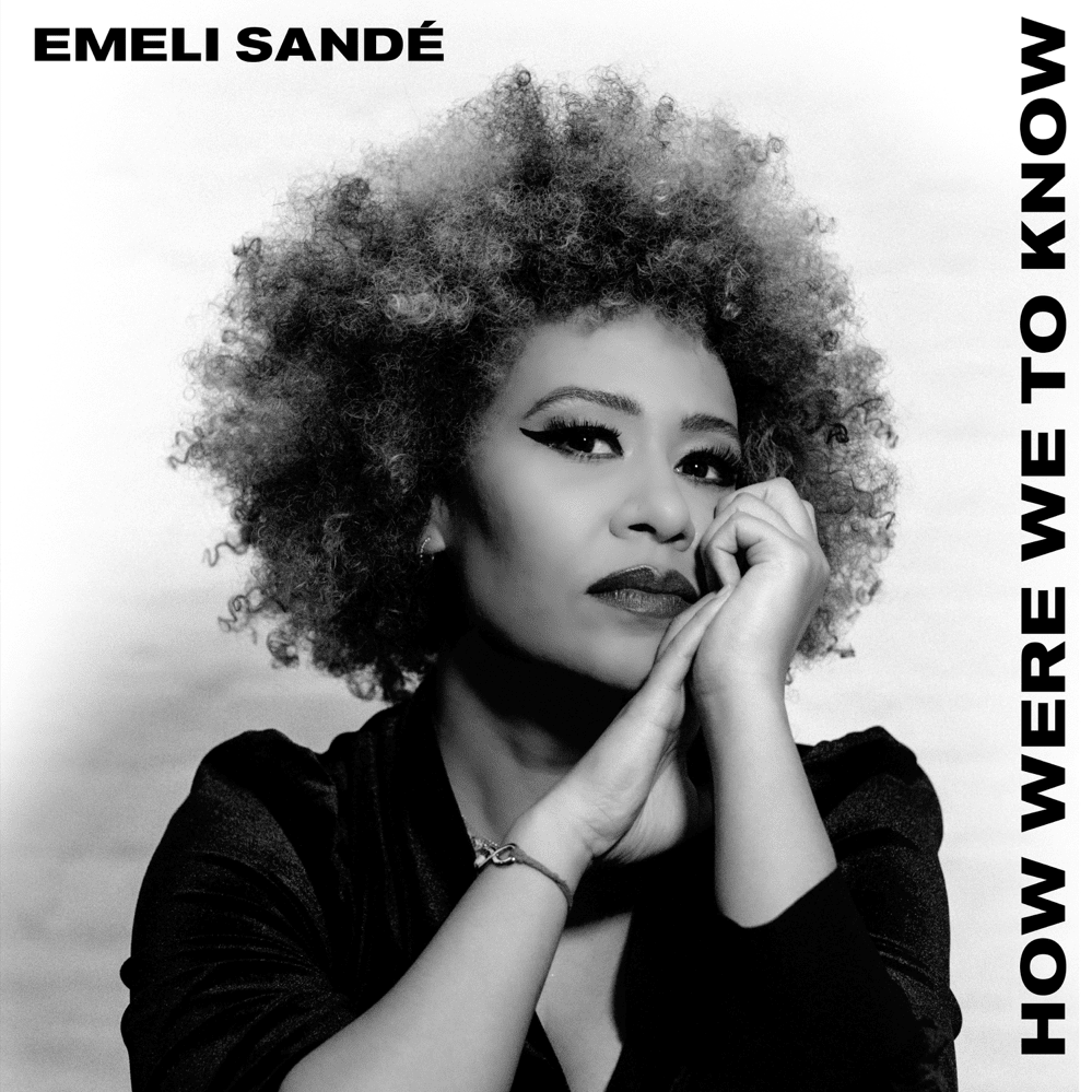 Emeli Sandé How Were We To Know Zip Download