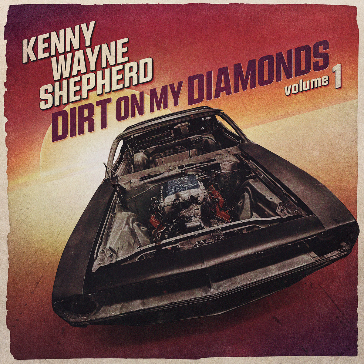 Kenny Wayne Shepherd Dirt on My Diamonds, Vol. 1 Zip Download