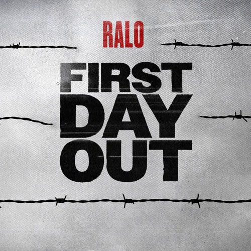 Ralo – First Day Out 1