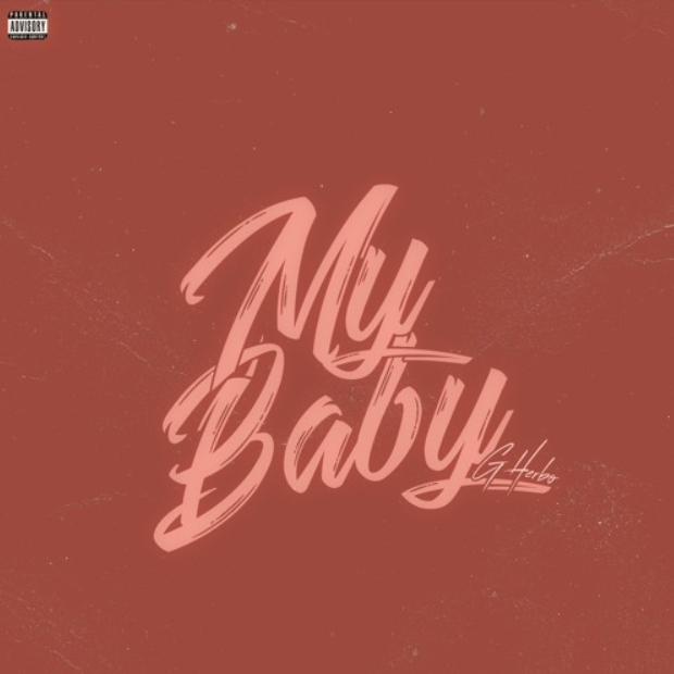 G Herbo My Baby Mp3 Download