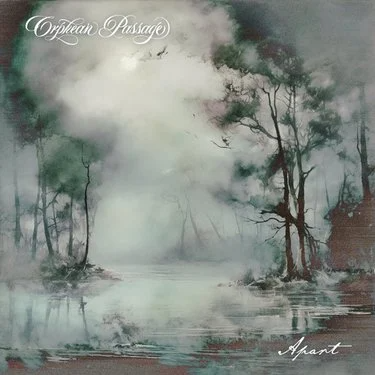 Orphean Passage – Apart [Album] 2