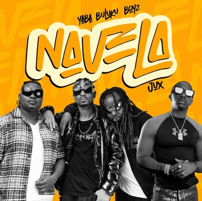 Yaba Buluku Boyz – Navela Ft. Jux 2