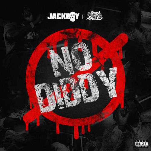 Jackboy & BabyDrill No Diddy Mp3 Download