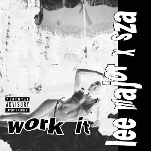 Lee Major – Work It Ft. SZA 1