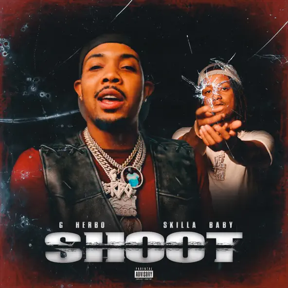 G Herbo & Skilla Baby Shoot Zip Download