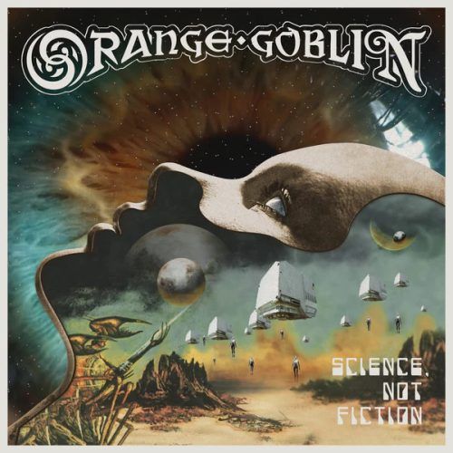 Orange Goblin – Science, Not Fiction [Album] 1